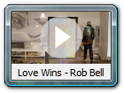 Love Wins -
                Rob Bell