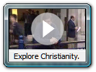 Explore
                Christianity.